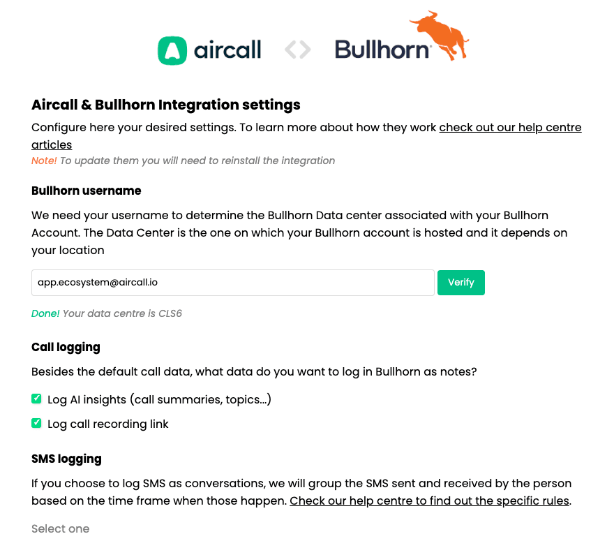 Aircall and Bullhorn integration settings page showing Bullhorn username verification, call logging options for AI insights and call recording links, and SMS logging configuration with help center link.