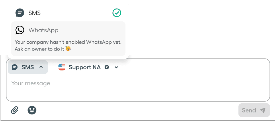 A message composer in Aircall Workspace showing both SMS and WhatsApp as available message channels. A tooltip explains that “Your company hasn’t enabled WhatsApp yet. Ask an owner to do it.” The WhatsApp option is greyed out..png