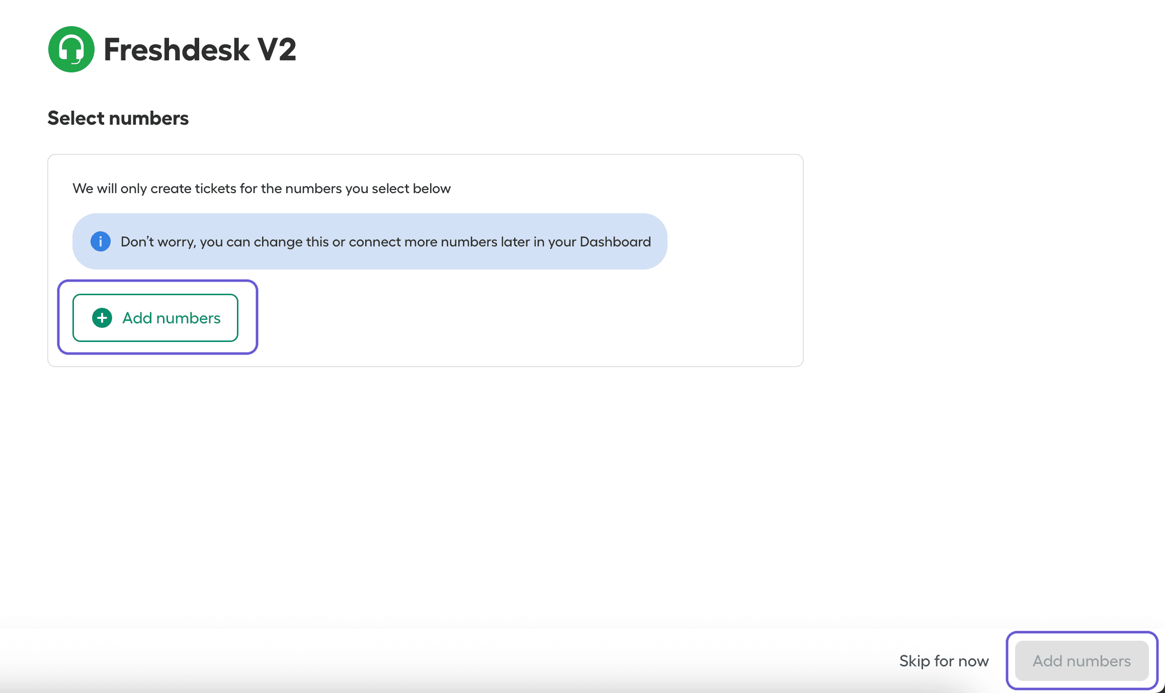 Freshdesk V2 Select numbers page with an info note, an Add numbers button, and footer options Skip for now and Add numbers.