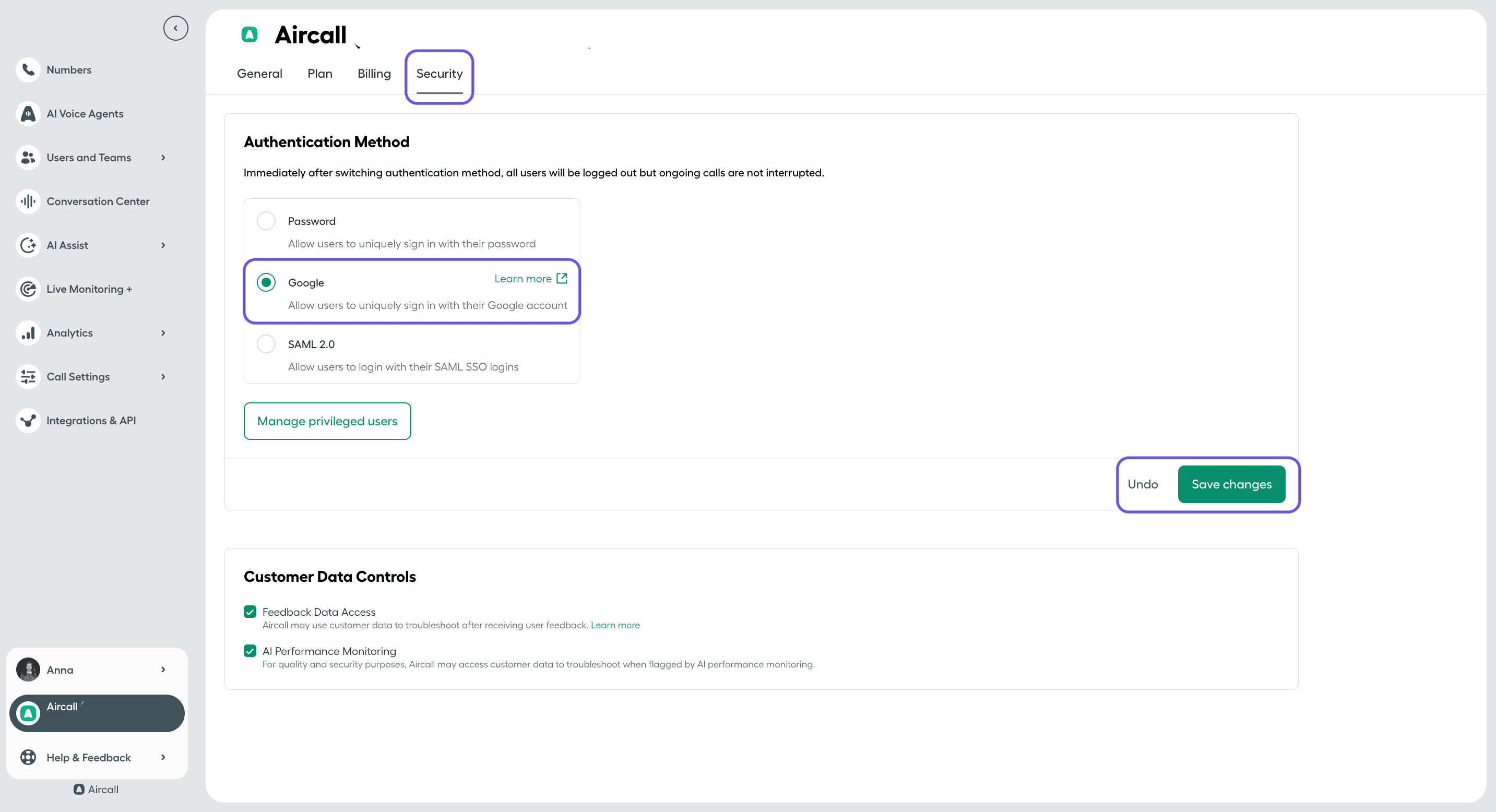 Aircall security settings page showing authentication methods. The “Google” option is selected, allowing users to sign in with their Google account. Buttons for “Undo” and “Save changes” appear at the bottom, and “Customer Data Controls” settings for feedback and AI performance monitoring are enabled below..png