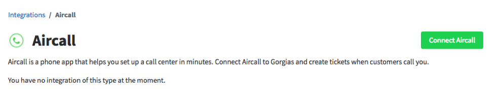 Aircall integration page in Gorgias with a Connect Aircall button and no existing integrations.png