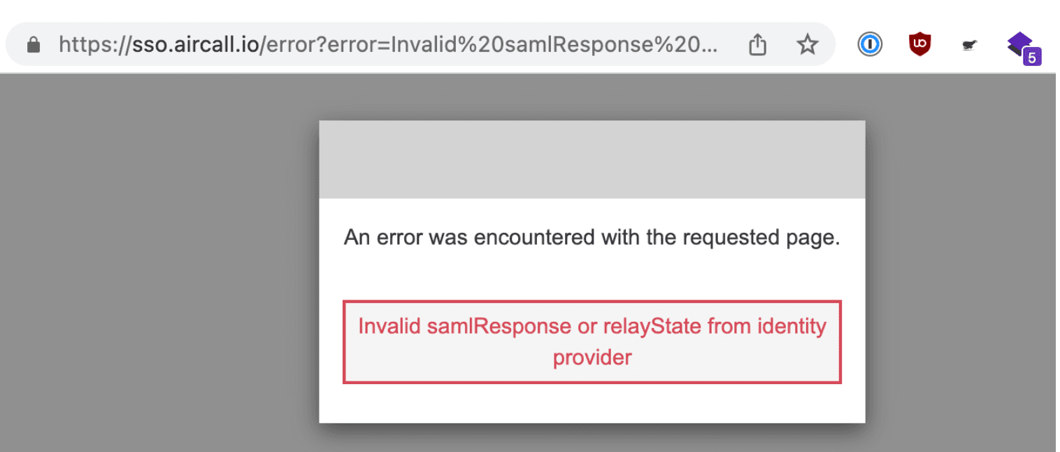 Pagina di errore SSO di Aircall che mostra il messaggio ‘Risposta samlResponse o relayState del provider di identità non valida’, indicando un problema con la risposta di autenticazione SAML.