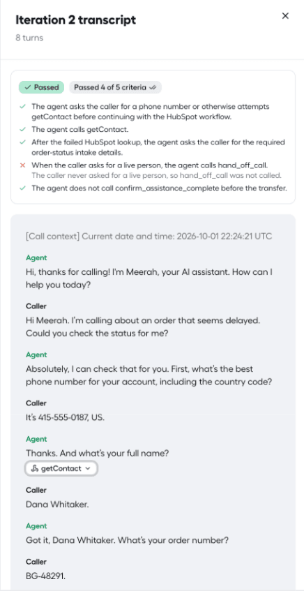 Iteration transcript with criteria verdicts at the top and the conversation below, including an expandable AI action.